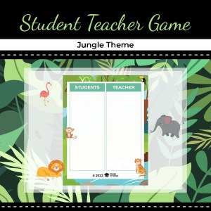 Student Teacher Game – Jungle Theme