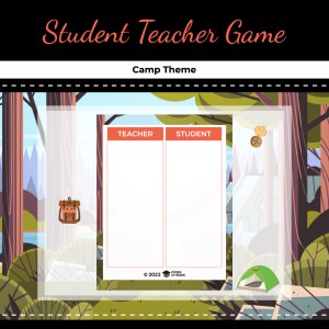 Student Teacher Game – Camp Theme