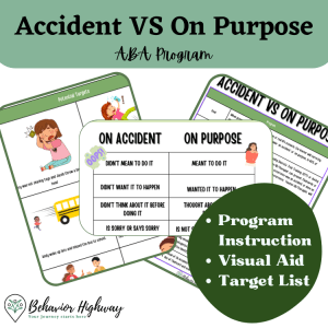 Accident VS On Purpose ABA Program