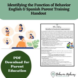Identifying the Function of Behavior – English and Spanish Parent Training Handout