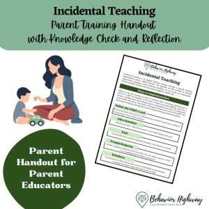 Incidental Teaching | ABA Parent Educator Handout for Building Language Through Play