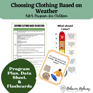 Choosing Clothing Based on Weather ABA Program