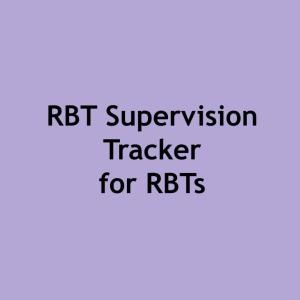 RBT monthly supervision Tracker for RBTs