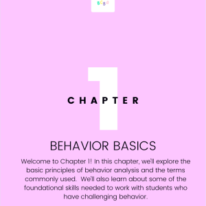 Essential Behavior Strategies: Chapter 1 Behavior Basics