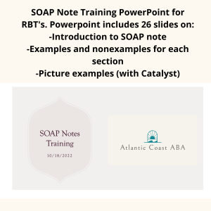 SOAP Note Training PowerPoint (for RBT’s)