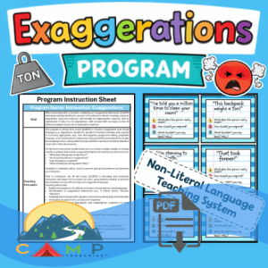 Intraverbal: Exaggerations (Hyperbole) Program